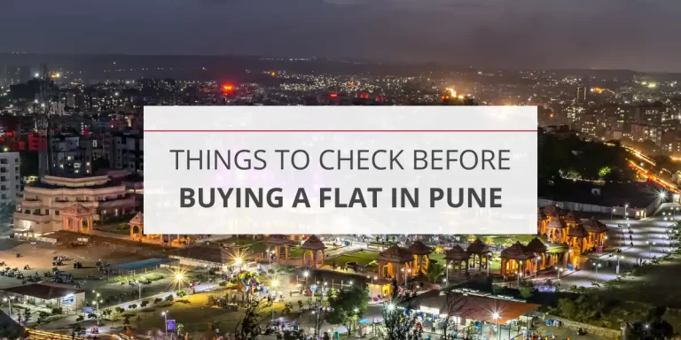 Things to Check Before Buying a Flat in Pune